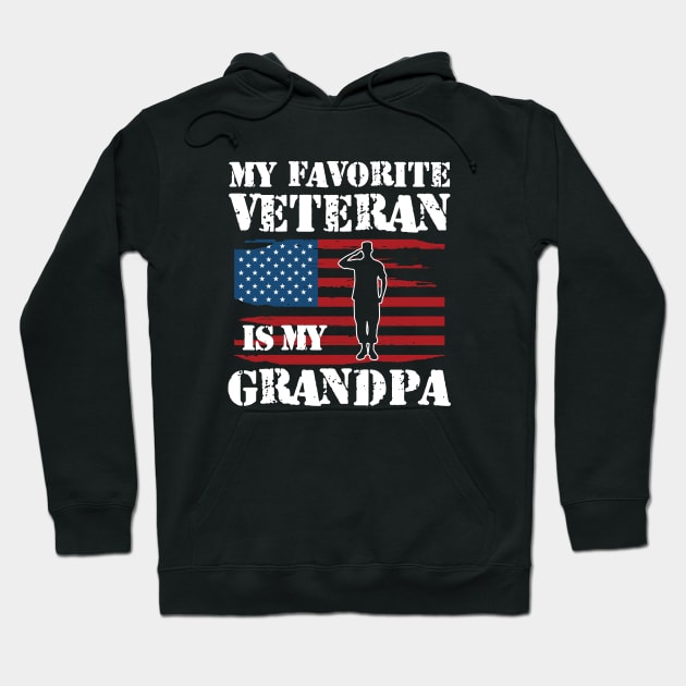 My favorite veteran is my grandpa w Hoodie by KC Happy Shop